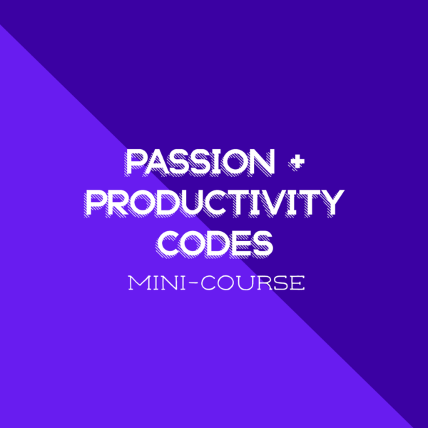 Passion + Productivity Codes